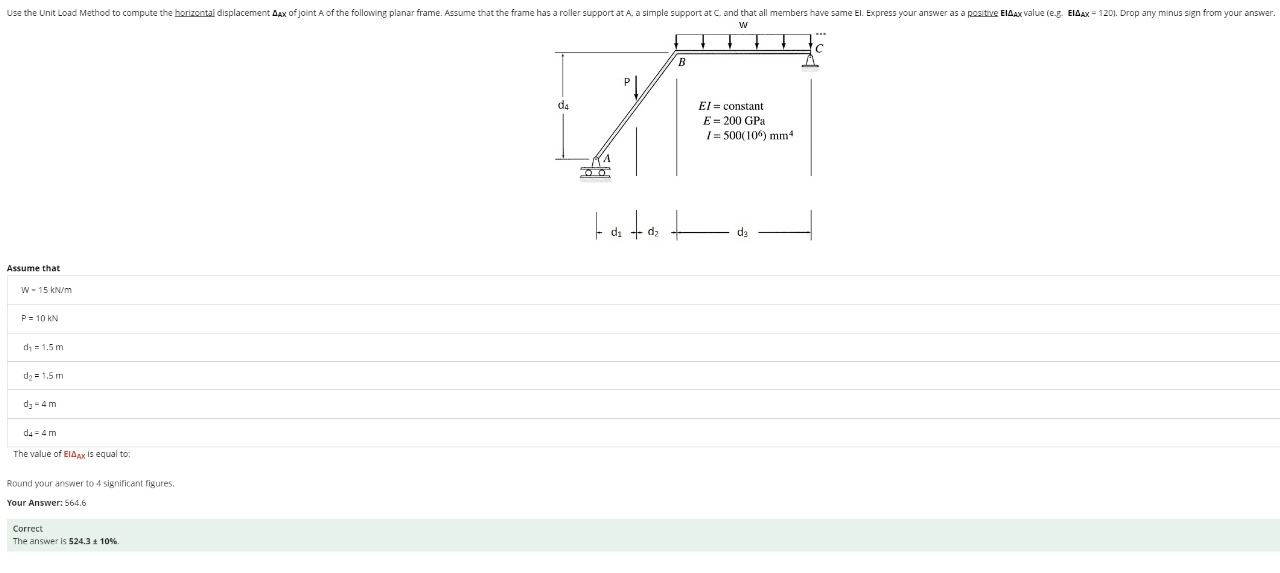 Assume that W = 1 5 k N m P = 1 0 k N 1 = 1 . 5 m