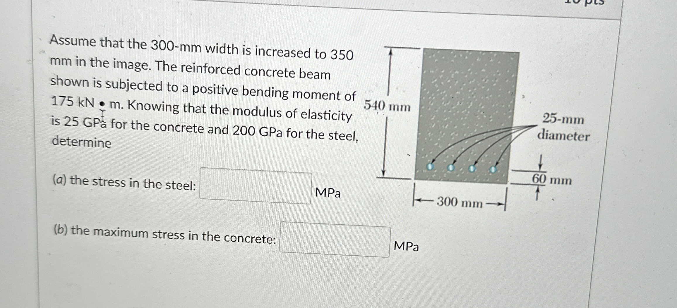 Assume that the 3 0 0 - m m width is increased to