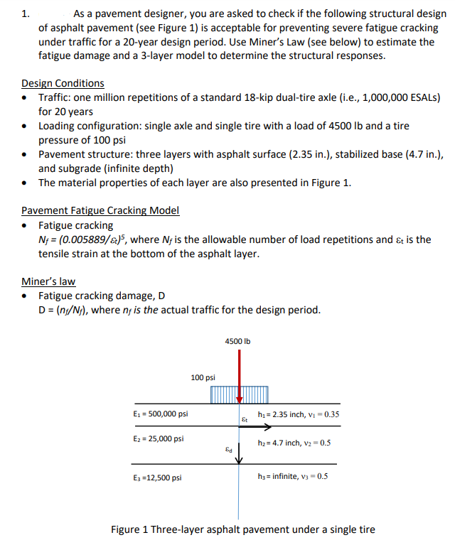 As a pavement designer, you are asked to check if