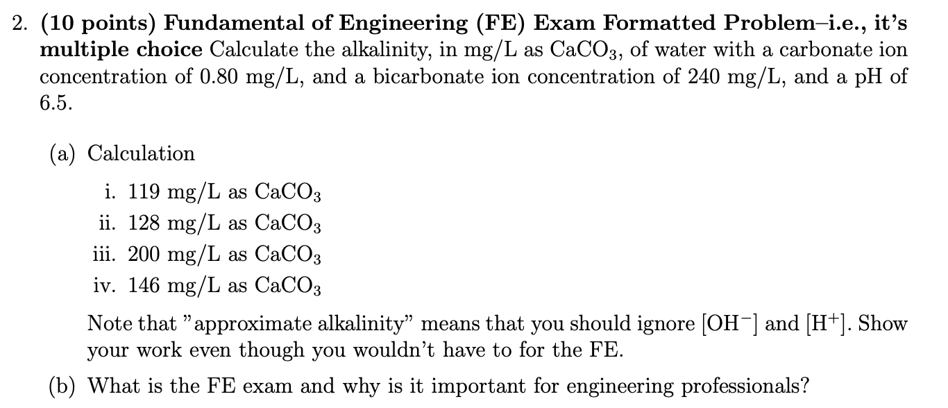 ( 1 0 points ) Fundamental of Engineering ( FE )