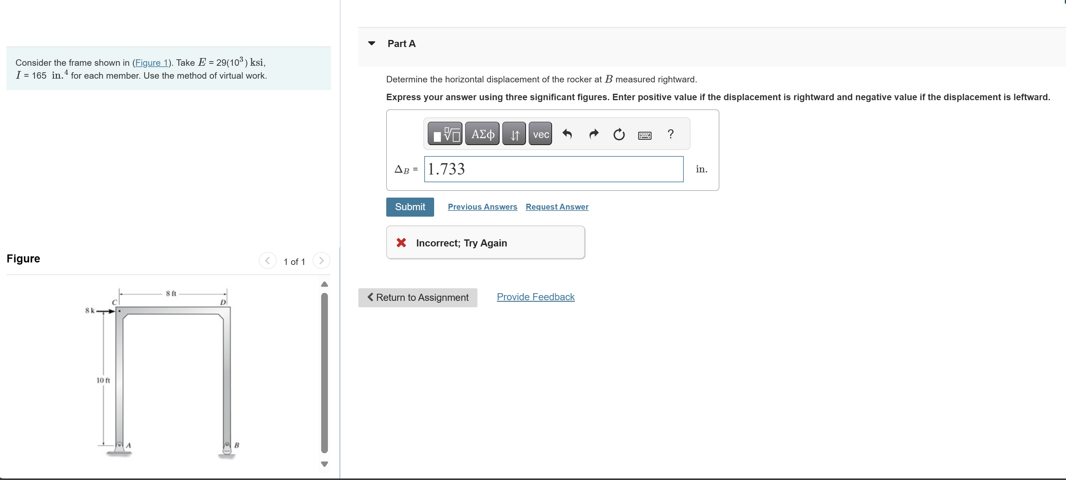 Consider the frame shown in ( Figure 1 ) . Take E