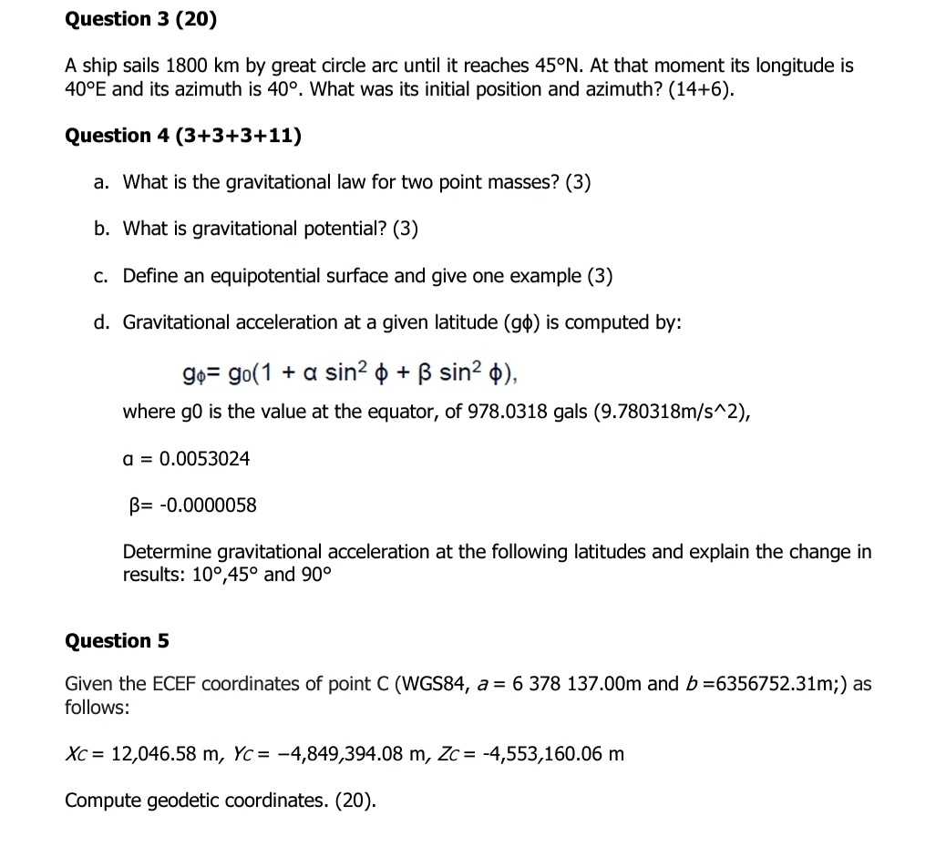 Question 3 ( 2 0 ) A ship sails 1 8 0 0 k m by