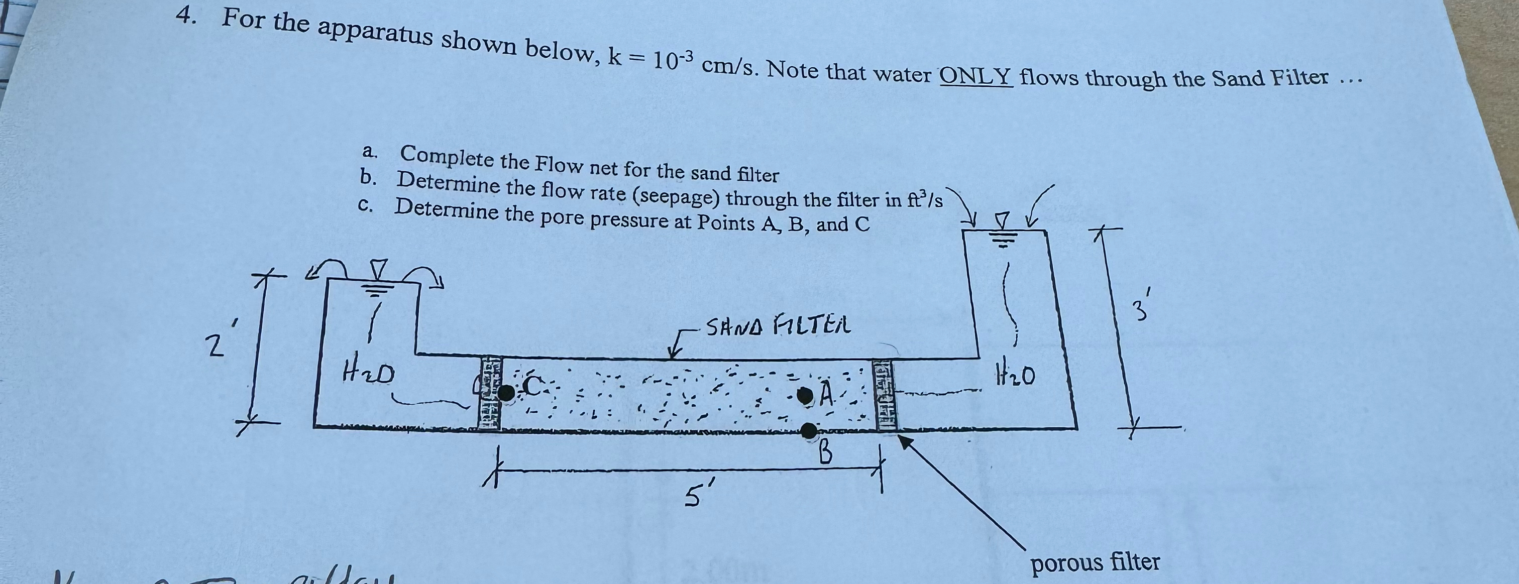 For the apparatus shown below, k = 1 0 - 3 c m s