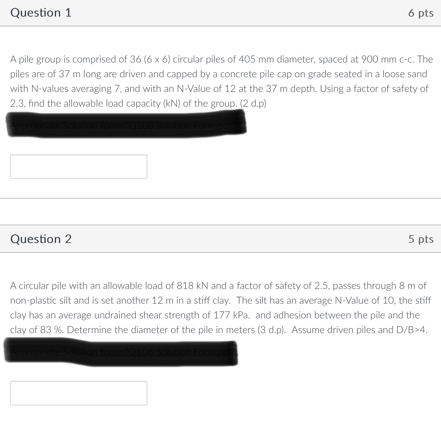 Question 1 A pile group is comprised of 3 6 ( 6 6