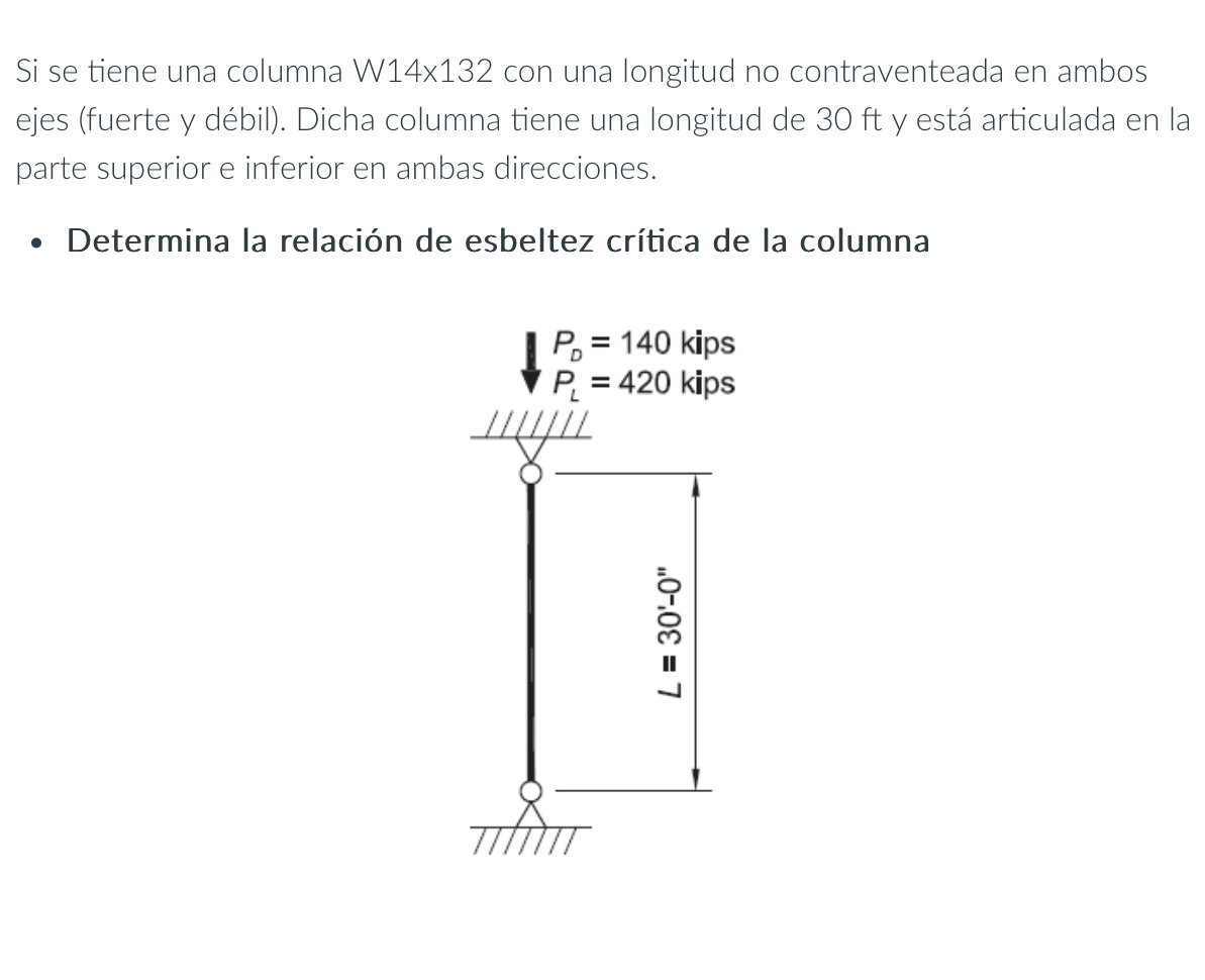 Si se tiene una columna W 1 4 \ times 1 3 2 con