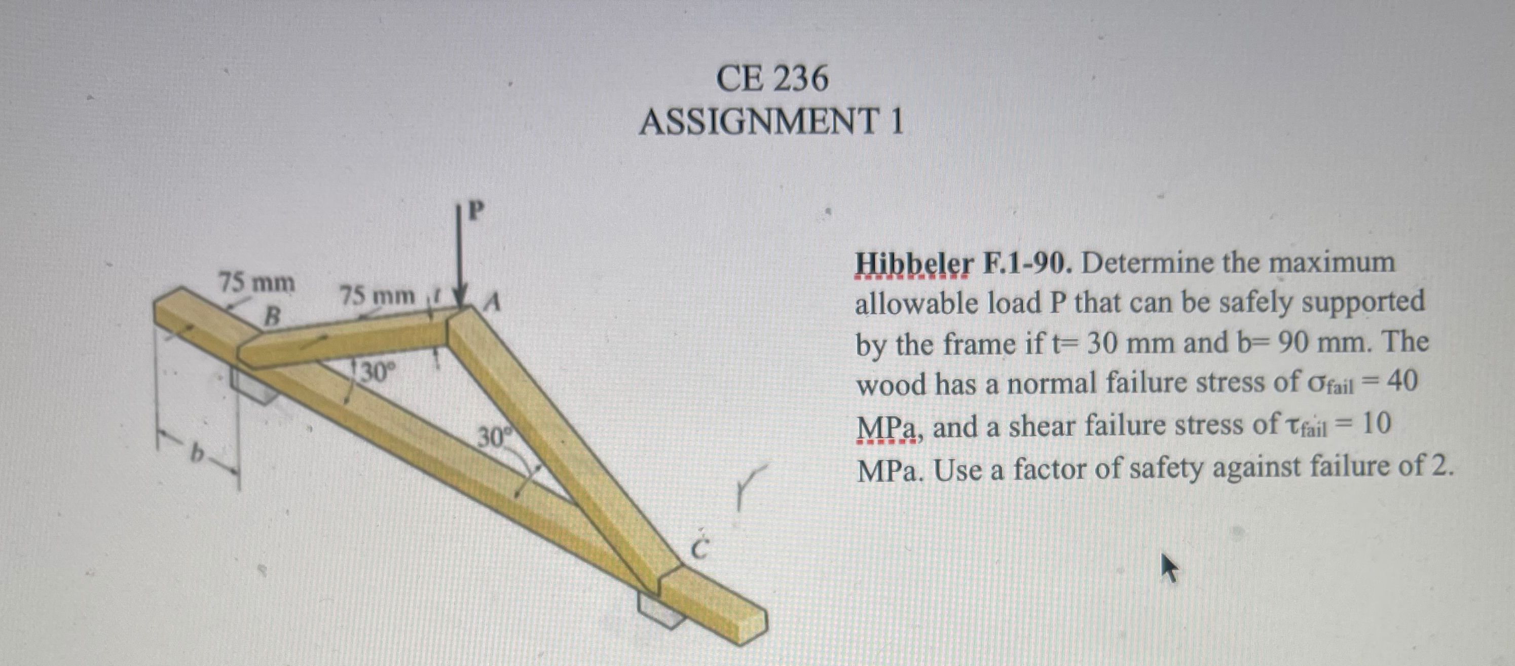 CE 2 3 6 ASSIGNMENT 1 Hibbeler F . 1 - 9 0 .