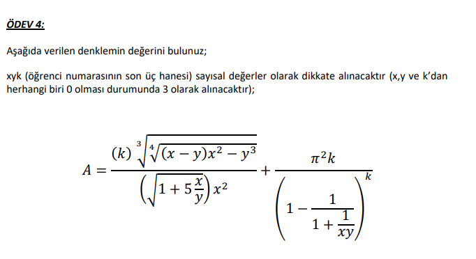 DEV 4 : A a da verilen denklemin de erini