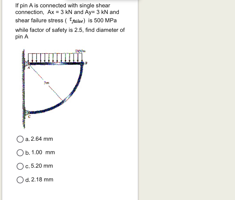 If pin A is connected with single shear