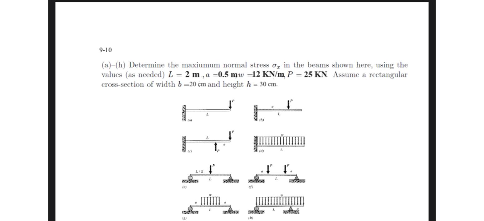 9 - 1 0 ( a ) - ( h ) Determine the maxiumum