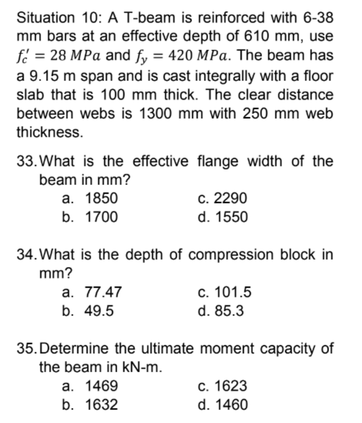 Situation 1 0 : A T - beam is reinforced with 6 -