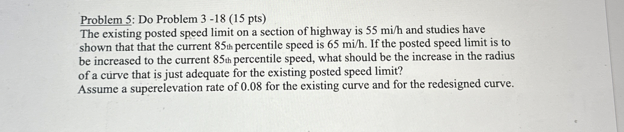 Problem 5 : Do Problem 3 - 1 8 ( 1 5 pts ) The