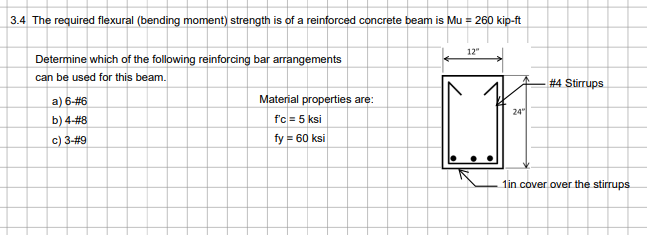 3 . 4 The required flexural ( bending moment )