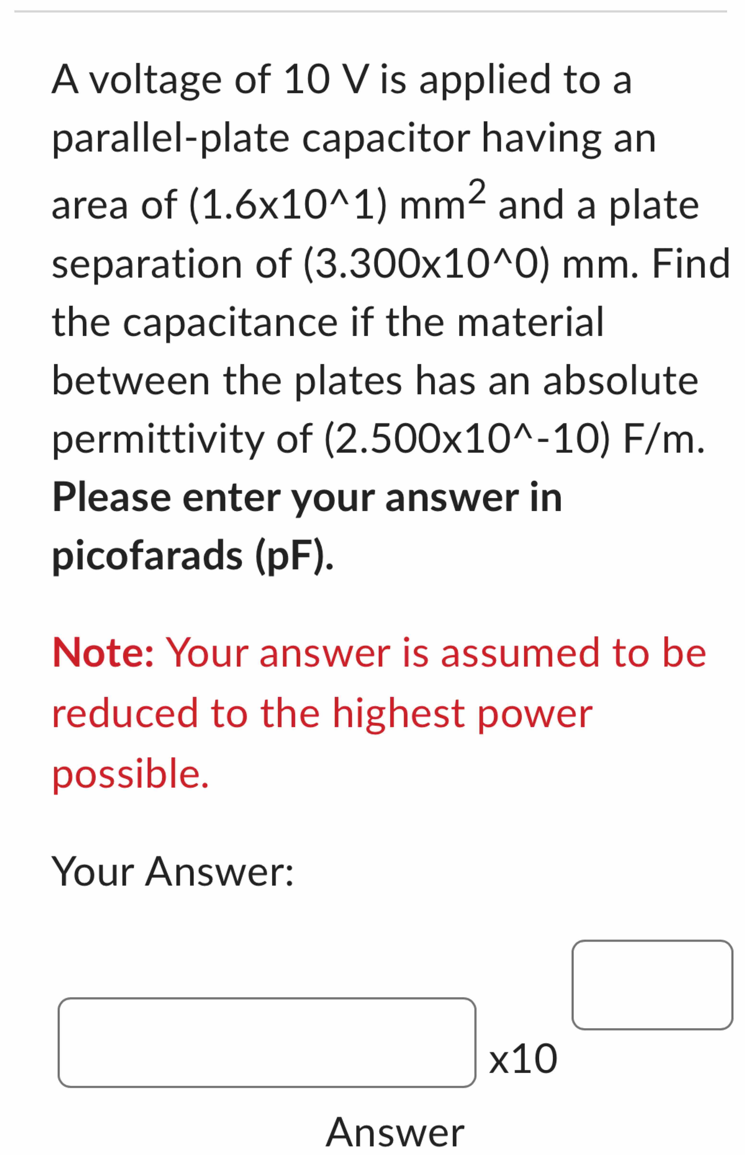 A voltage of 1 0 V is applied to a parallel -