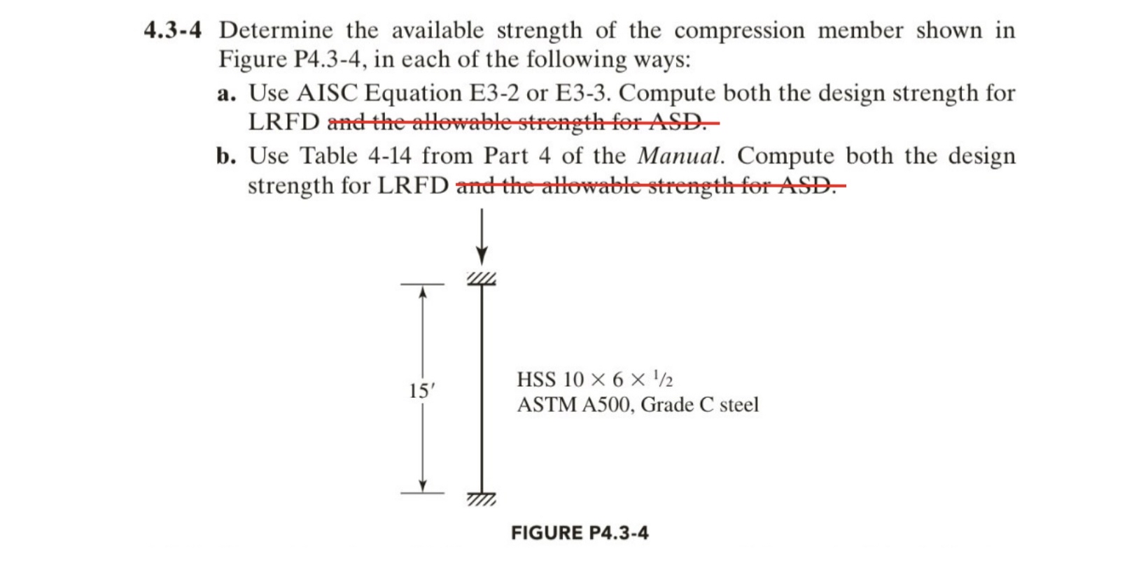 4 . 3 - 4 Determine the available strength of the