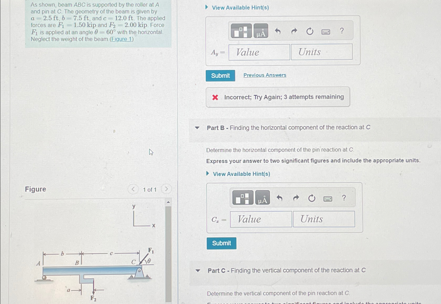 As shown, beam ABC is supported by the roller at