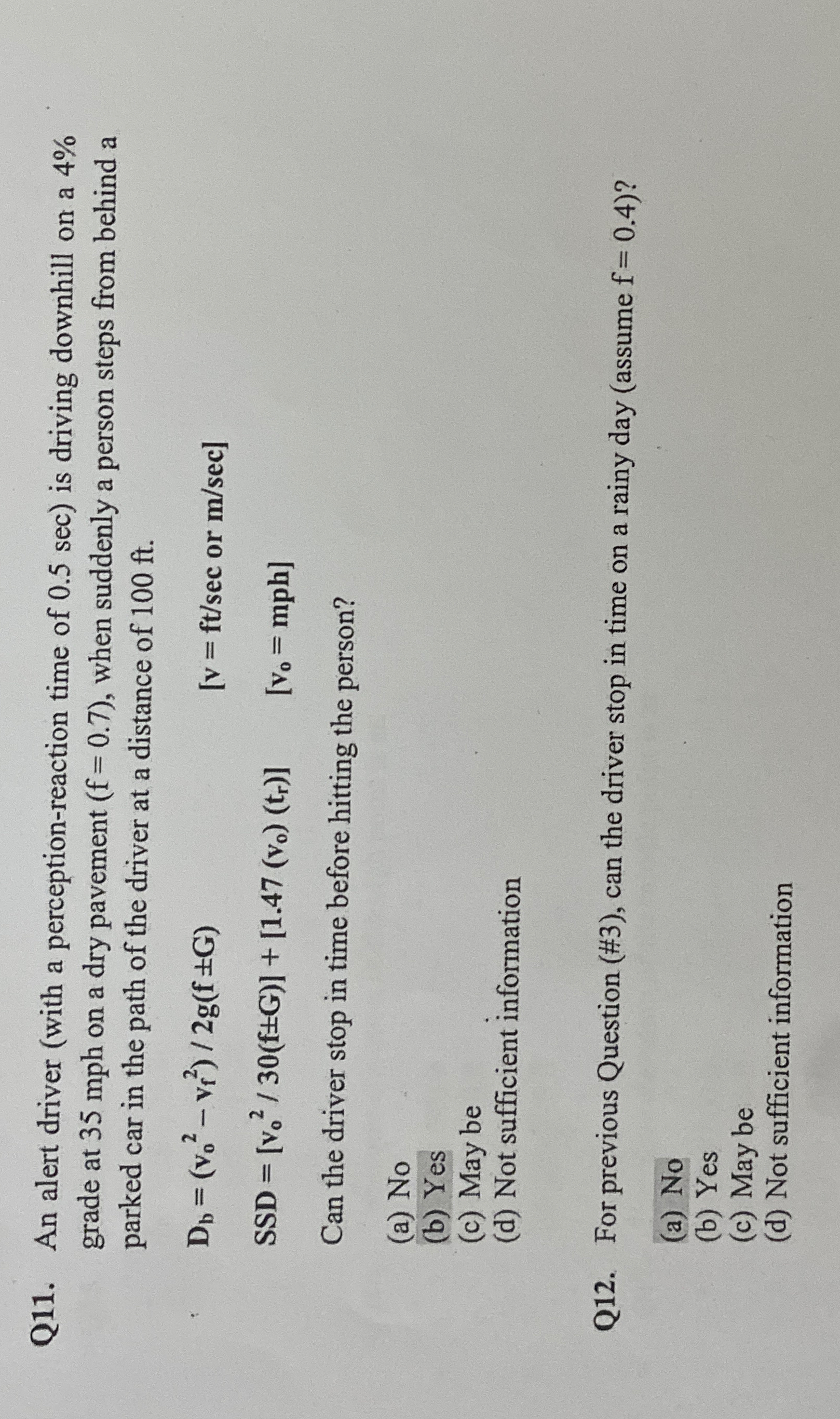 Q 1 1 . An alert driver ( with a perception -