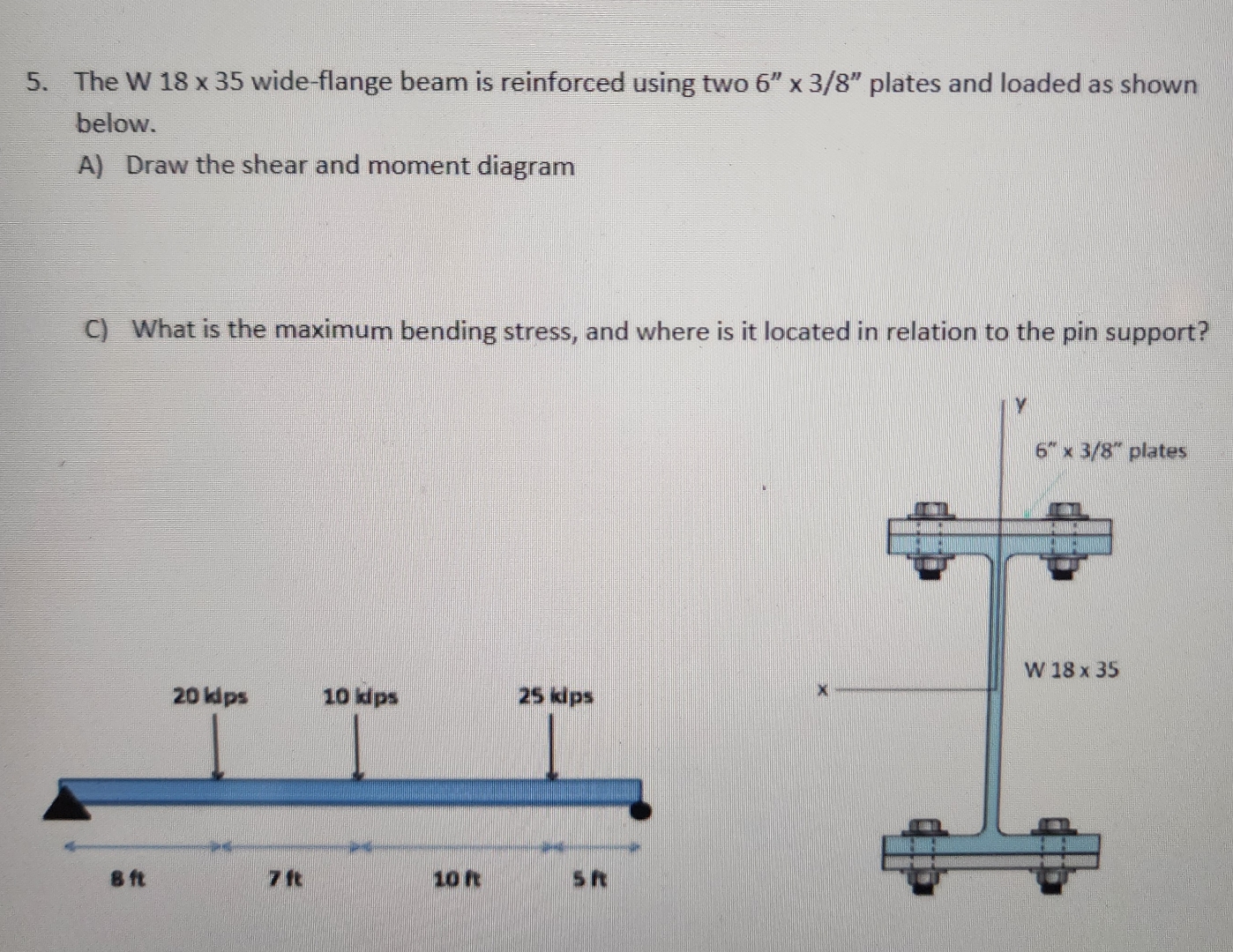 The W 1 8 3 5 wide - flange beam is reinforced