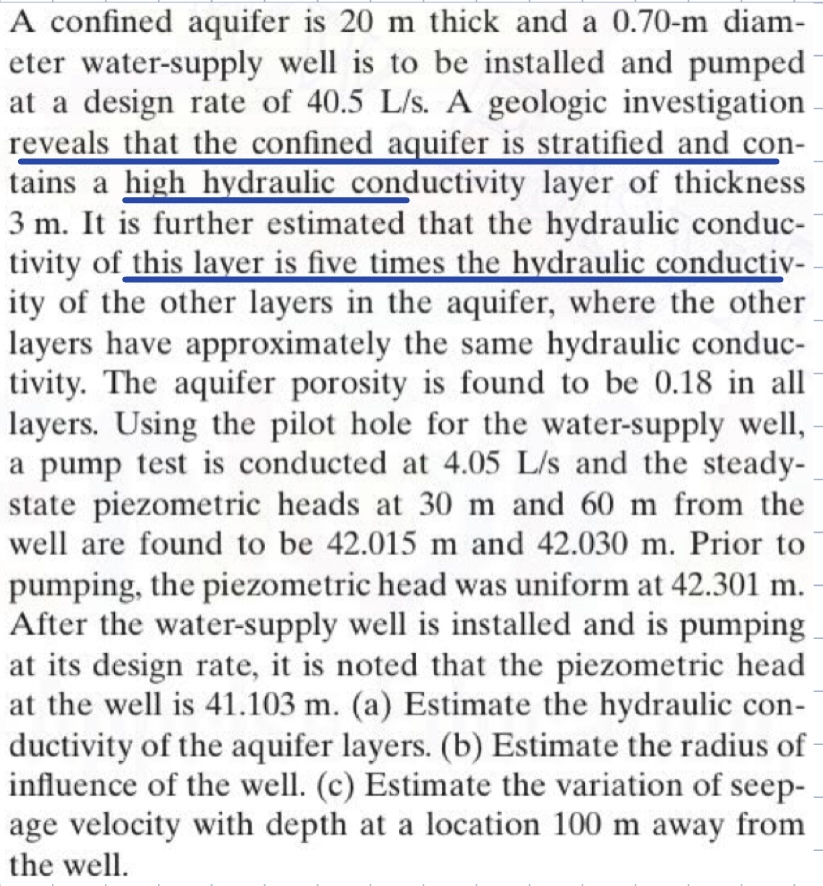A confined aquifer is 2 0 m thick and a 0 . 7 0 -