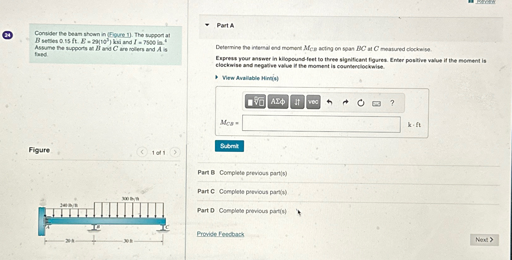 Review Part A Consider the beam shown in ( Figure
