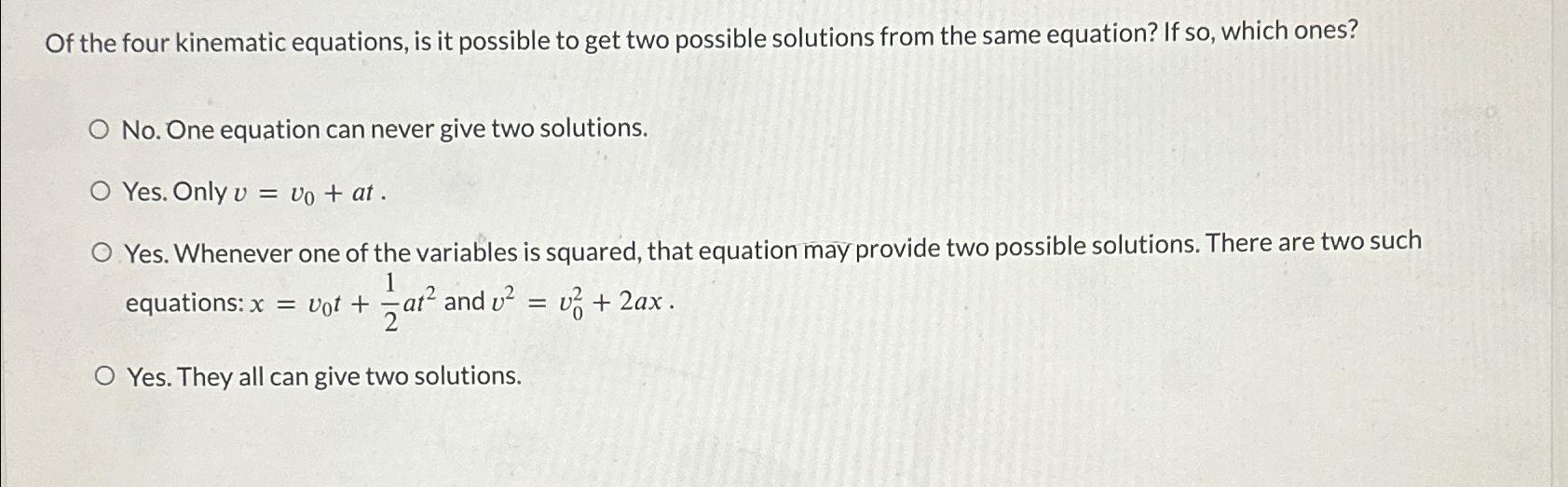 Of the four kinematic equations, is it possible