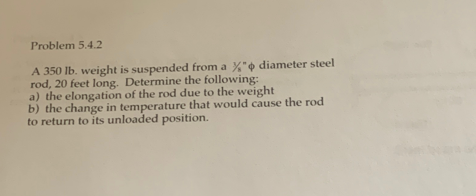 Problem 5 . 4 . 2 A 3 5 0 l b . weight is