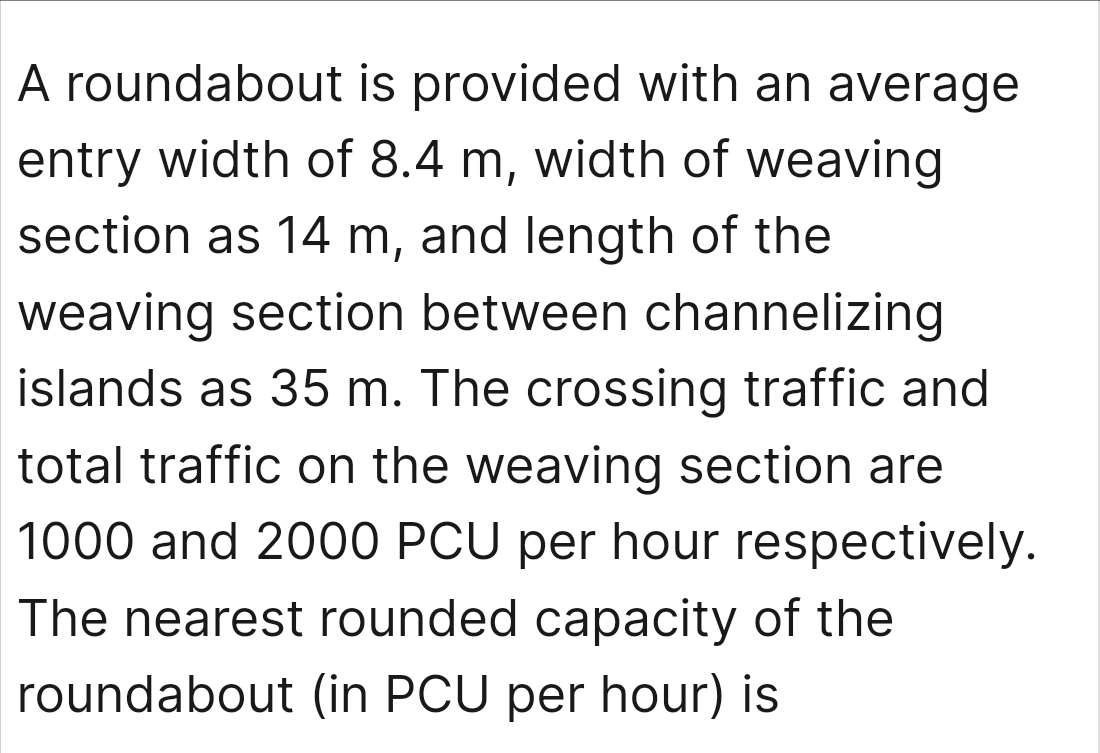 A roundabout is provided with an average entry