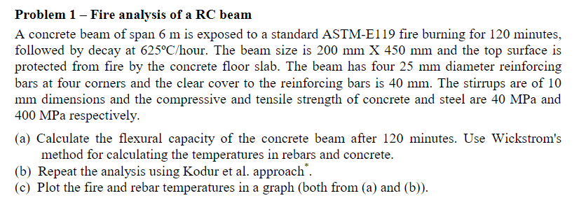 Problem 1 - Fire analysis of a R C beam A