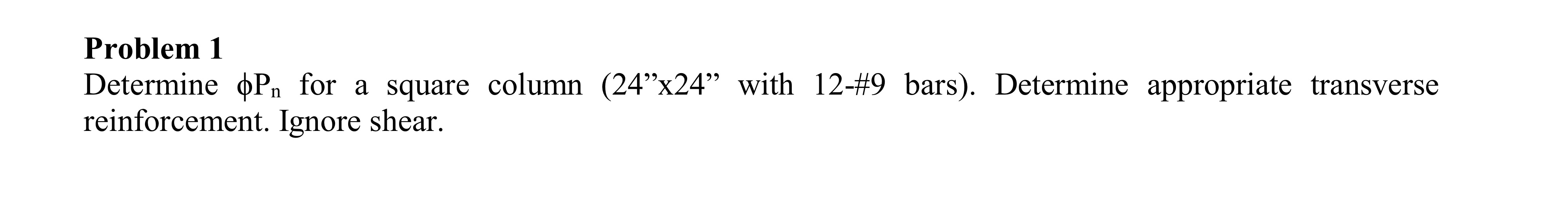 Problem 1 Determine P n for a square column ( 2 4