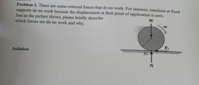 Problem 1 . There are some external forces that