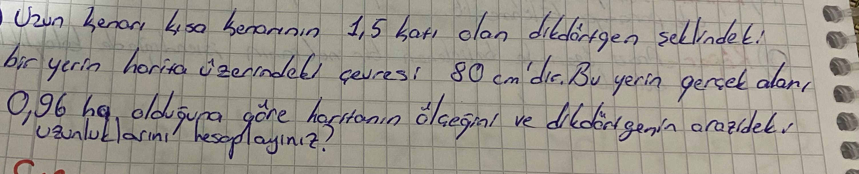 Uzun kenarI, kisa kenarinin 1 , 5 kati Olan dikd