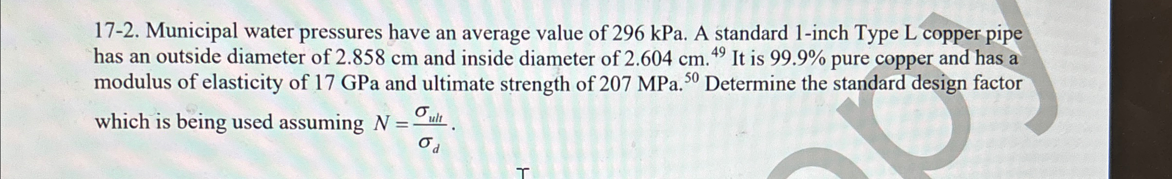 1 7 - 2 . Municipal water pressures have an