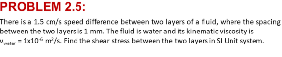 PROBLEM 2 . 5 : There is a 1 . 5 c m s speed