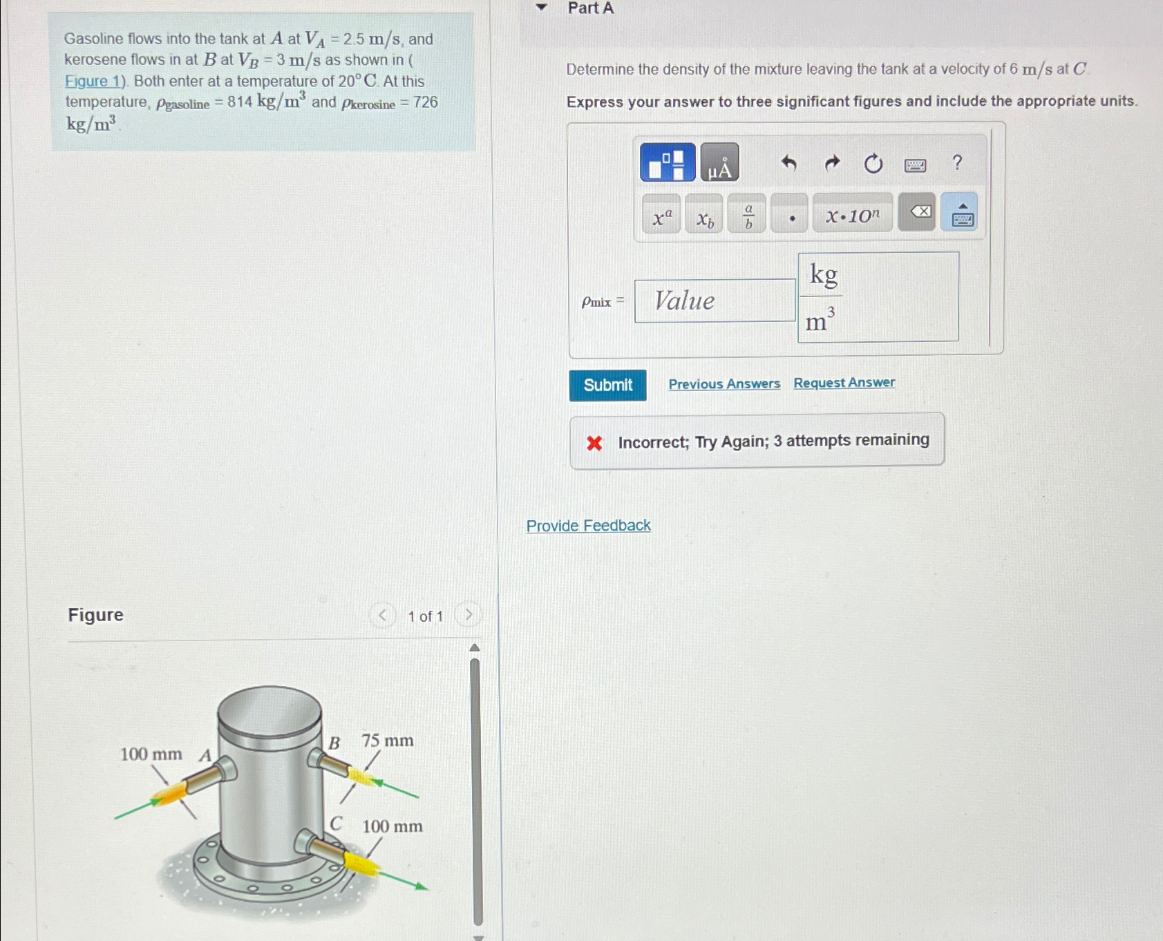 Part A Gasoline flows into the tank at A at V A =