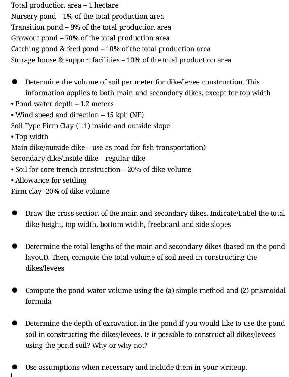 Total production area - 1 hectare Nursery pond -
