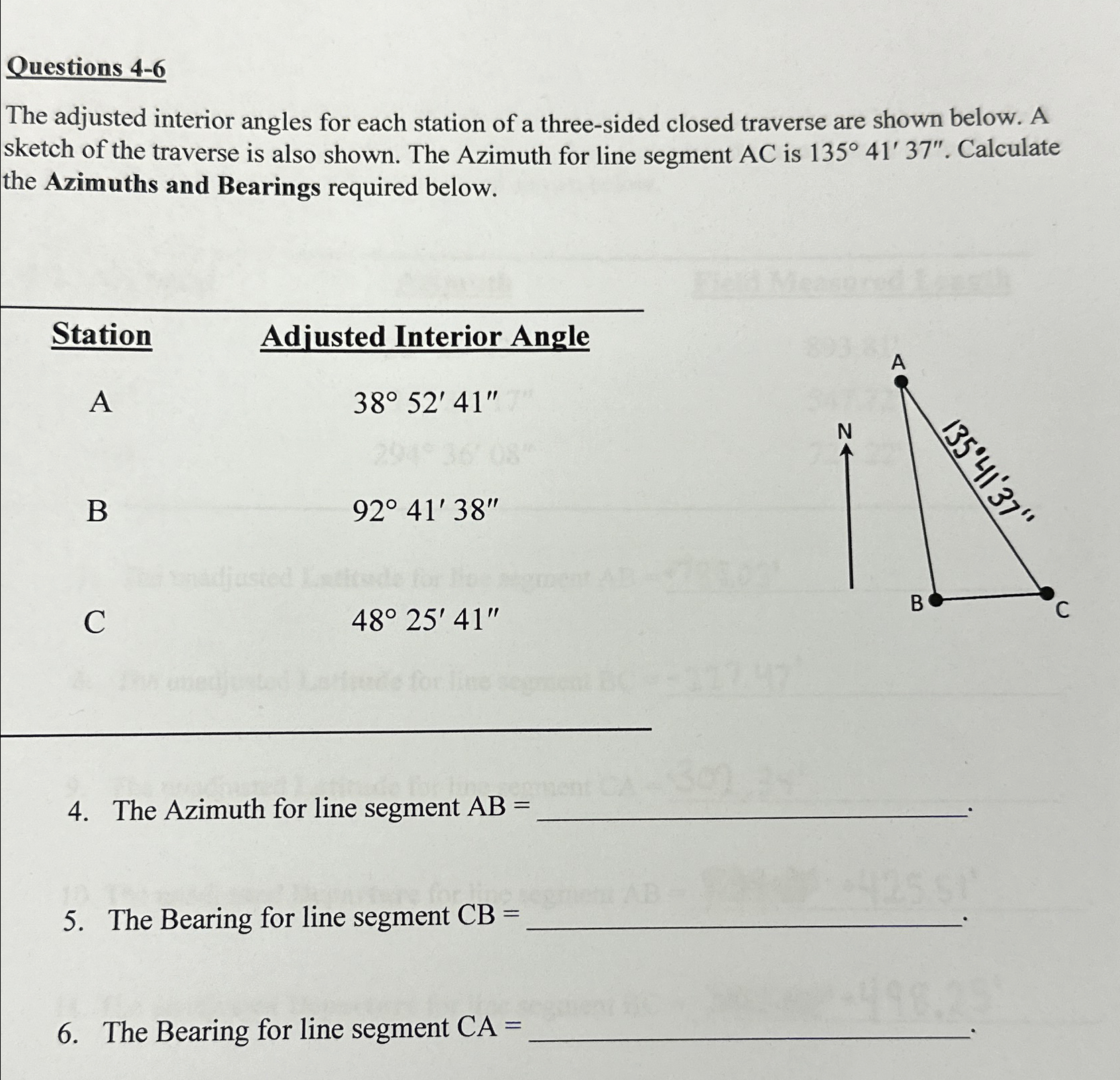 Questions 4 - 6 The adjusted interior angles for