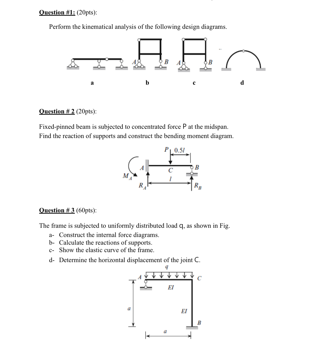 Question # 1 : ( 2 0 pts ) : Perform the