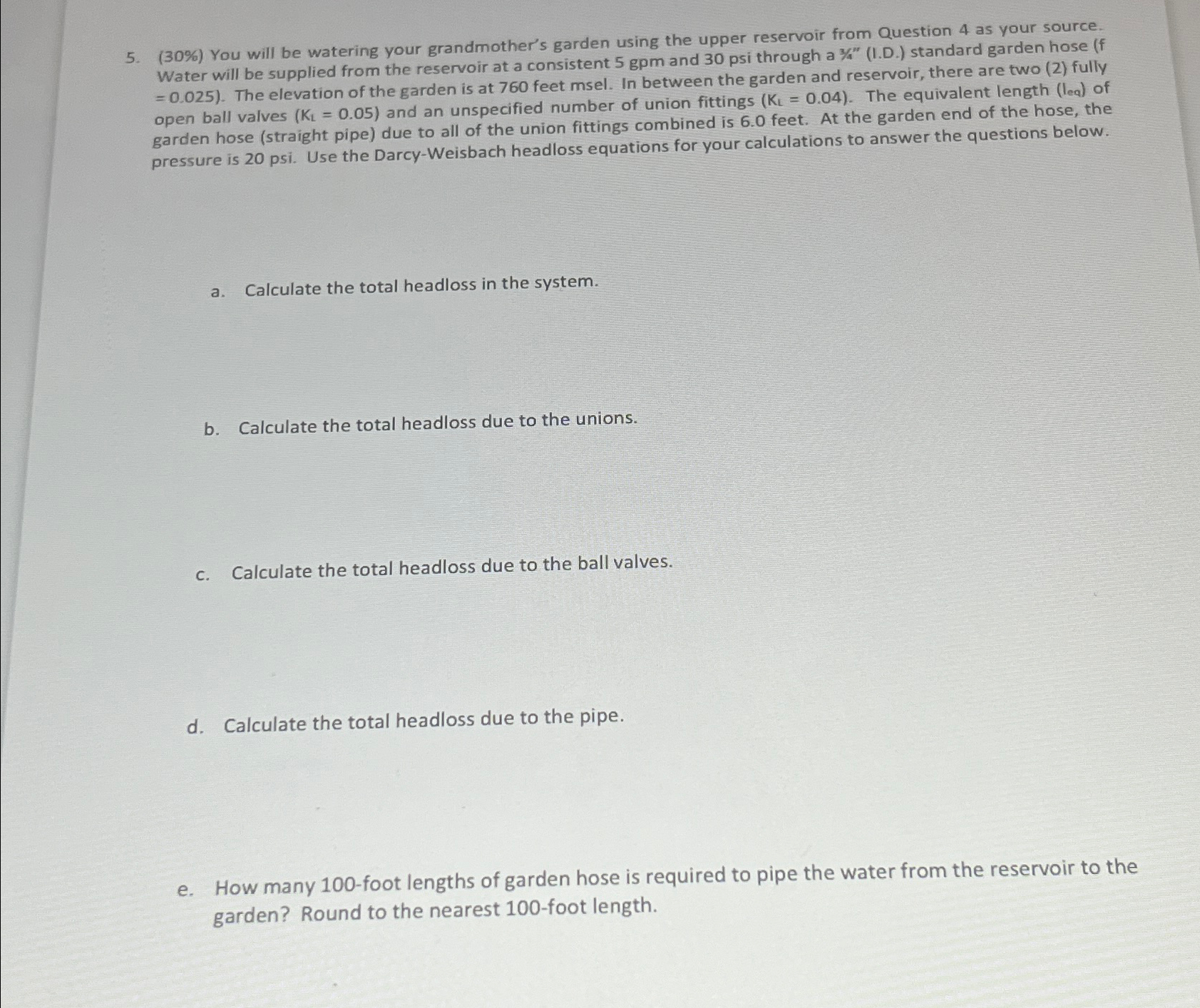 ( 3 0 % ) You will be watering your grandmother's