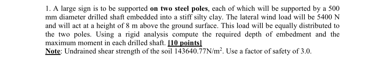 A large sign is to be supported on two steel