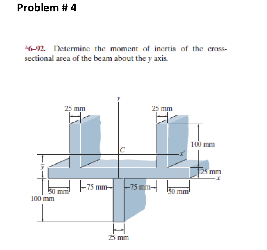 Problem # 4 * 6 - 9 2 . Determine the moment of