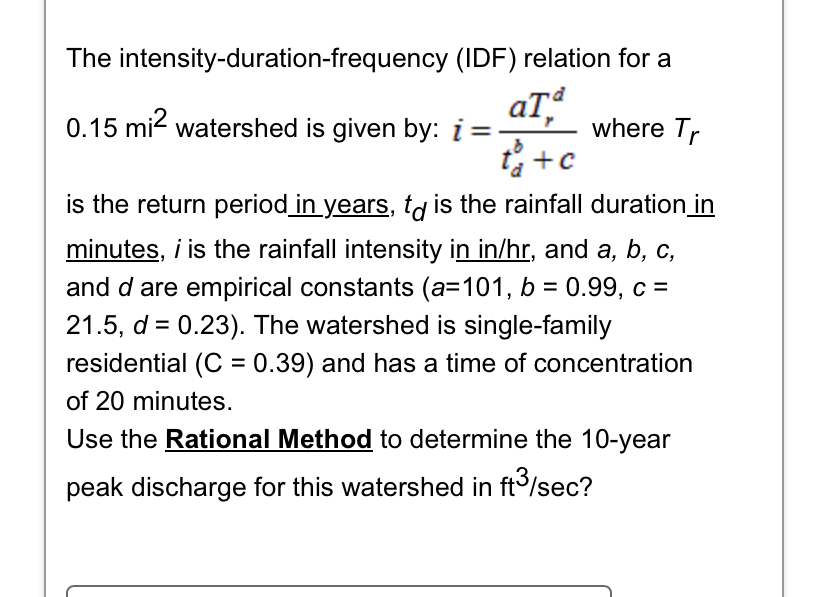 The intensity - duration - frequency ( IDF )