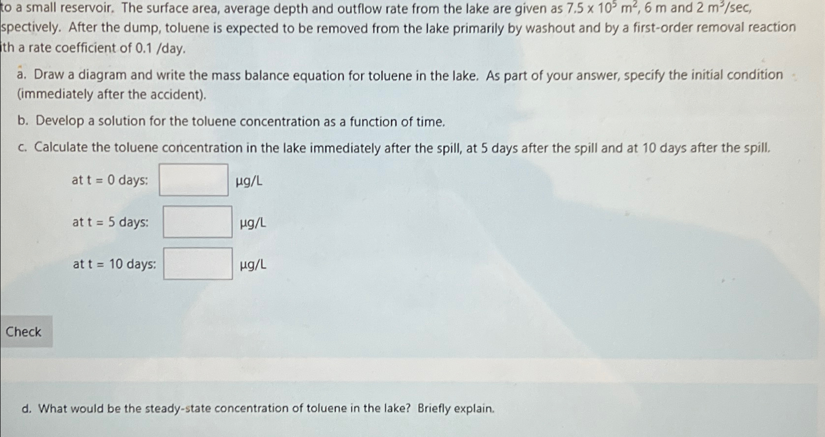 to a small reservoir. The surface area, average