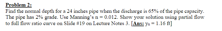 Problem 2 : Find the normal depth for a 2 4