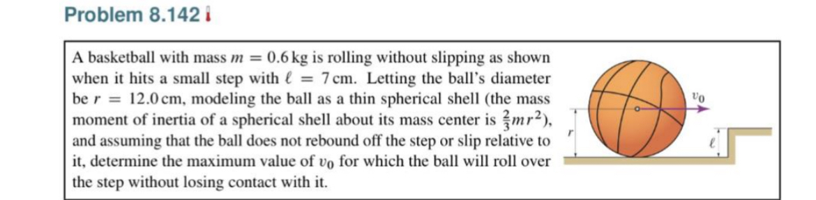 Problem 8 . 1 4 2 i A basketball with mass m = 0