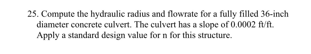 Compute the hydraulic radius and flowrate for a