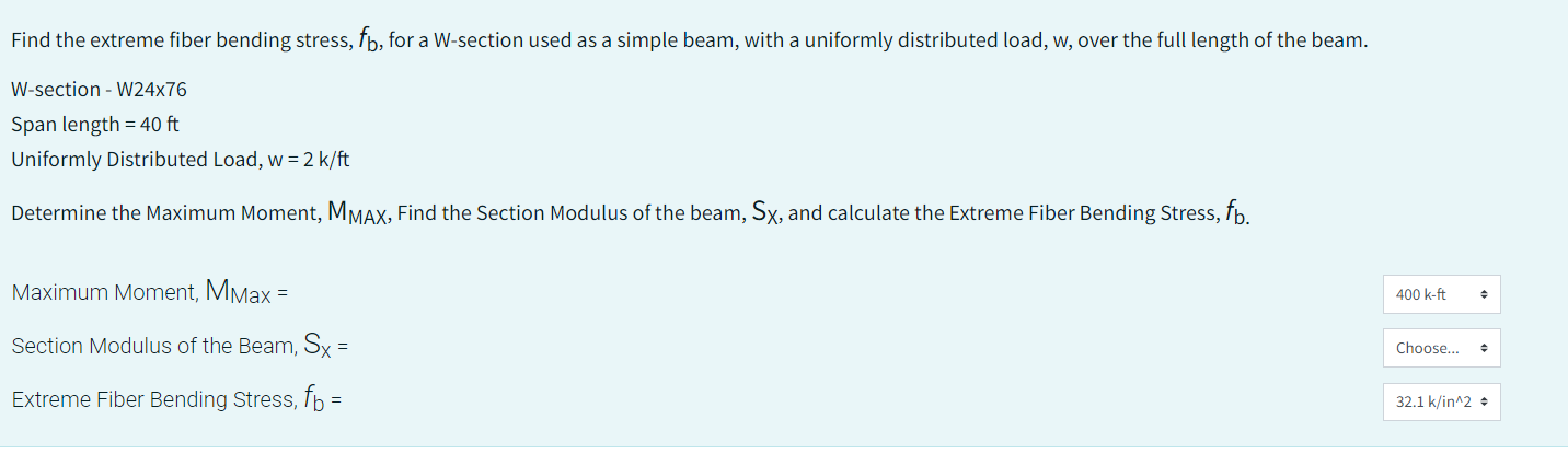 Find the extreme fiber bending stress, f b , for