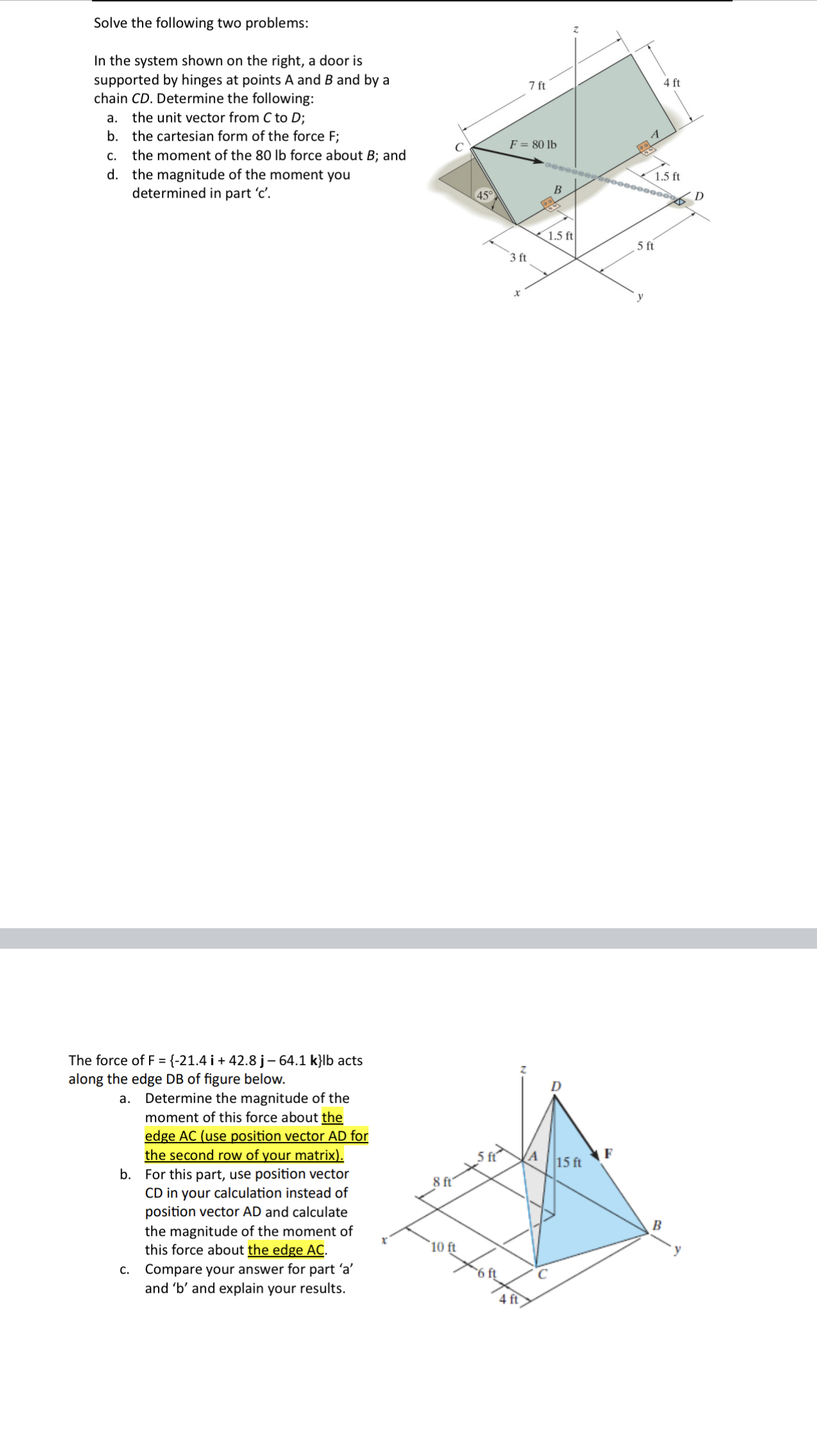 Solve the following two problems: In the system