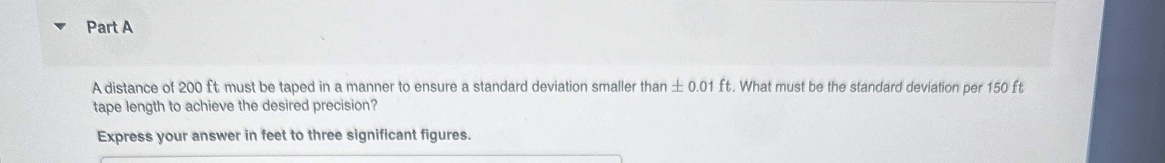 Part A A distance of 2 0 0 ft must be taped in a