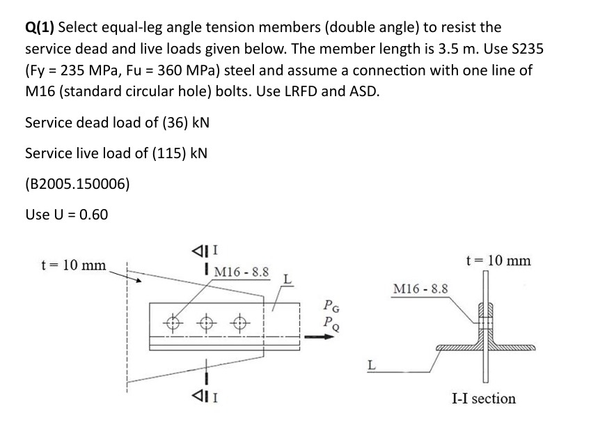 Q ( 1 ) Select equal - leg angle tension members