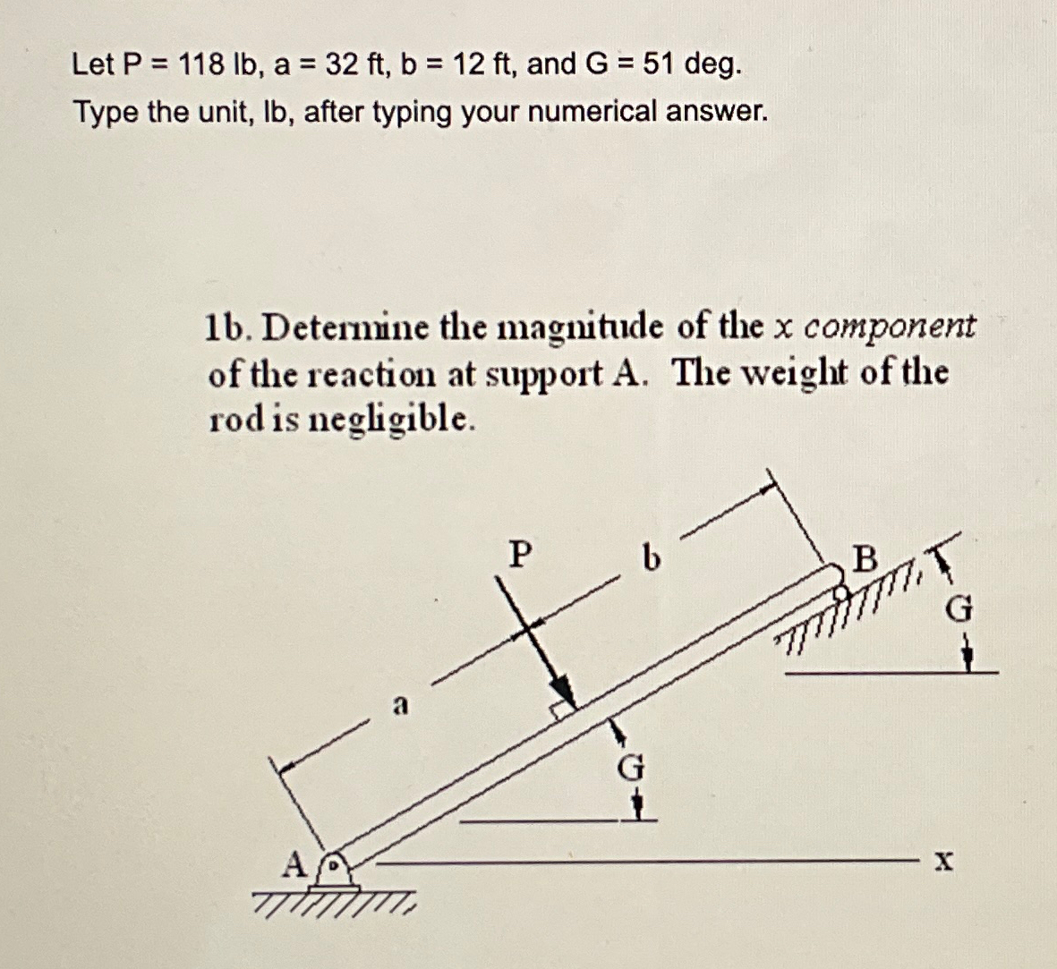 Let P = 1 1 8 l b , a = 3 2 f t , b = 1 2 f t ,