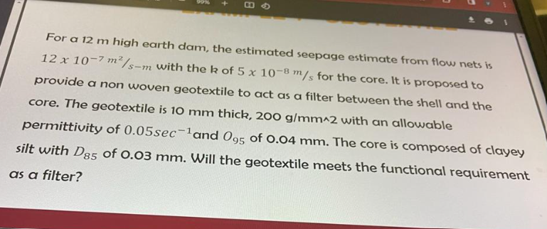 For a 1 2 m high earth dam, the estimated seepage